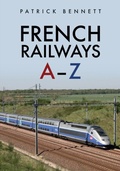 Cover: French Railways: A-Z - Amberley Publishing