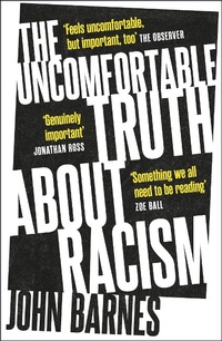 Enlarge image Cover: The Uncomfortable Truth About Racism - Headline Book Publishing