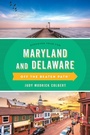 Cover: Maryland and Delaware Off the Beaten Path (R) - Globe Pequot Press