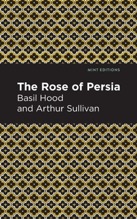 Enlarge image Cover: The Rose of Persia - Mint Editions