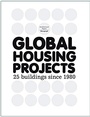 Cover: Global Housing Projects - ACTAR, ETH Zürich