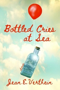Abbildung von: Bottled Cries at Sea - Atmosphere Press