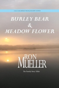 Abbildung von: Burley Bear & Meadow Flower - Distributed By Ingram Spark