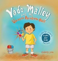 Cover: Yado Malley and the Unicorn Rainbow Ball - Lanier Press