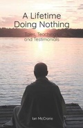 Cover: A Lifetime Doing Nothing - Pariyatti Press