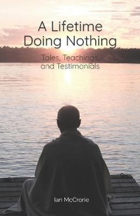 Enlarge image Cover: A Lifetime Doing Nothing - Pariyatti Press