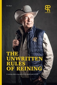 Enlarge image Cover: The Unwritten rules of reining - Blurb