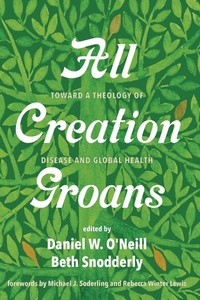 Enlarge image Cover: All Creation Groans - Wipf and Stock Publishers