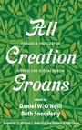 Cover: All Creation Groans - Wipf & Stock Publishers