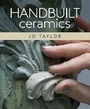 Cover: Handbuilt Ceramics - The Crowood Press Ltd