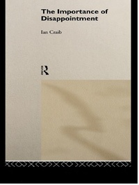 Enlarge image Cover: The Importance of Disappointment - Routledge
