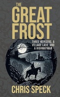 Cover: The Great Frost - Flat City Press