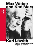 Cover: Max Weber and Karl Marx - Routledge