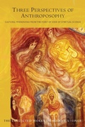 Cover: Three Perspectives of Anthroposophy - Rudolf Steiner Press