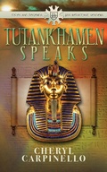 Cover: Tutankhamen Speaks (Ancient Tales & Legends, #2) - Ancient Tales & Legends