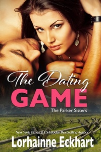 Enlarge image Cover: The Dating Game - Lorhainne Eckhart, INC.