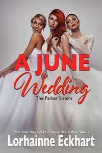 Enlarge image Cover: A June Wedding - Lorhainne Eckhart, INC.