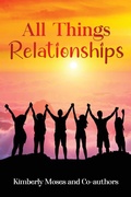 Cover: All Things Relationships - Rejoice Essential Publishing