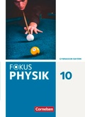 Cover: Fokus Physik - Neubearbeitung - Gymnasium Bayern - 10. Jahrgangsstufe - Cornelsen Verlag