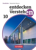 Cover: Entdecken und verstehen - Geschichtsbuch - Realschule Bayern - Ausgabe ab 2018 - 10. Jahrgangsstufe - Cornelsen Verlag