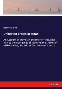 Enlarge image Cover: Unbeaten Tracks in Japan - Hansebooks
