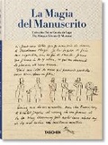 Cover: La Magia del Manuscrito. Coleccion Pedro Correa Do Lago - TASCHEN