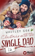 Cover: Christmas with the Single Dad - Zak - MORE by Aufbau Digital