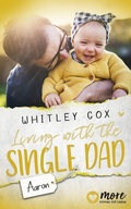 Cover: Living with the Single Dad - Aaron - MORE by Aufbau Digital