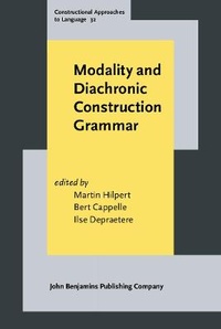 Enlarge image Cover: Modality and Diachronic Construction Grammar - John Benjamins Publishing Co