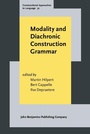 Cover: Modality and Diachronic Construction Grammar - John Benjamins Publishing Company