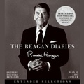 Cover: The Reagan Diaries: Extended Selections Lib/E - HarperCollins