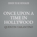 Cover: Once Upon a Time in Hollywood - HarperCollins