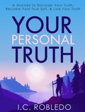 Cover: Your Personal Truth: A Journey to Discover Your Truth, Become Your True Self, & Live Your Truth (Master Your Mind, Revolutionize Your Life, #13) - Master Your Mind, Revolutionize Your Life