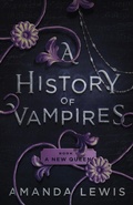 Cover: A History of Vampires: A New Queen - Edgar Press