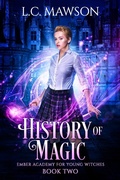 Cover: History of Magic (Ember Academy for Young Witches, #2) - Ember Academy for Young Witches