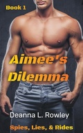 Cover: Aimee's Dilemma - Deanna L. Rowley