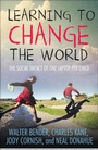 Cover: Learning to Change the World - St. Martin's Press