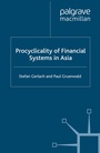 Cover: Procyclicality of Financial Systems in Asia - Palgrave Macmillan