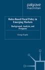 Cover: Rules-Based Fiscal Policy in Emerging Markets - Palgrave Macmillan