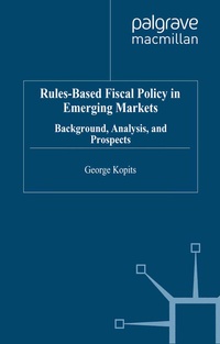 Enlarge image Cover: Rules-Based Fiscal Policy in Emerging Markets - Palgrave Macmillan