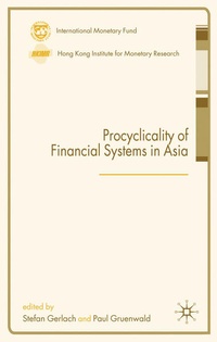 Enlarge image Cover: Procyclicality of Financial Systems in Asia - Palgrave Macmillan