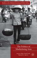 Cover: The Politics of Marketising Asia - Palgrave Macmillan