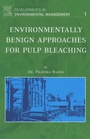 Cover: Environmentally Benign Approaches for Pulp Bleaching - Elsevier