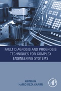 Cover: Fault Diagnosis and Prognosis Techniques for Complex Engineering Systems - Academic Press