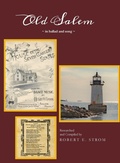 Cover: Old Salem in Ballad and Song - Robert Strom