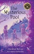 Cover: The Mysterious Pool - Charlene McIver