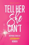 Cover: Tell Her She Can't - Go Girl Publishing