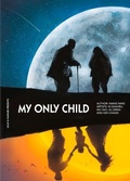 Cover: My Only Child - Fanfare Presents