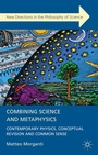 Cover: Combining Science and Metaphysics - Palgrave Macmillan