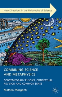 Enlarge image Cover: Combining Science and Metaphysics - Palgrave Macmillan